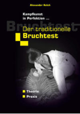 Der traditionelle Bruchtest