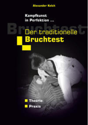 Der traditionelle Bruchtest