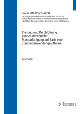 Planung und Durchführung kundenindividueller Massenfertigung auf Basis einer Sta