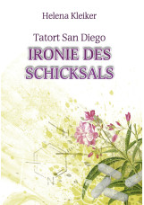 Tatort San Diego - Ironie des Schicksals