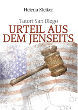 Tatort San Diego - Urteil aus dem Jenseits