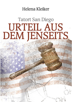 Tatort San Diego - Urteil aus dem Jenseits