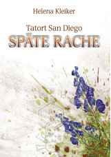 Tatort San Diego - Späte Rache