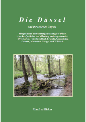 Die Düssel und ihr schönes Umfeld