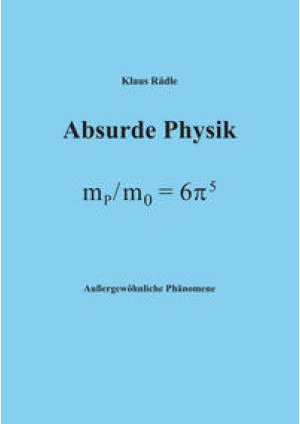 Absurde Physik