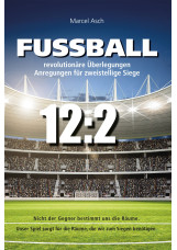 Fußball - revolutionäre Überlegungen