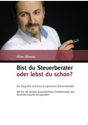 Bist du Steuerberater oder lebst Du schon?