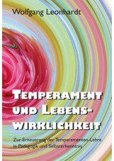 Temperament und Lebenswirklichkeit