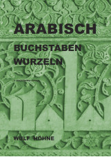 Arabisch, Buchstaben, Wurzeln