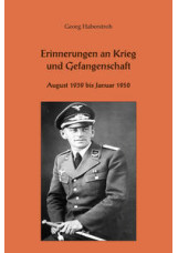 Erinnerungen an Krieg und Gefangenschaft