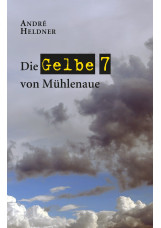 Die Gelbe 7 von Mühlenaue