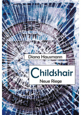 Childshair - Neue Riege