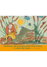 Gedichte, die wunderschöne Nixe Undine und Isolde die Holde