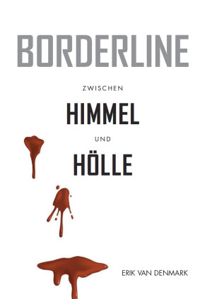 Borderline - Zwischen Himmel und Hölle