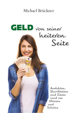 Geld von seiner heiteren Seite