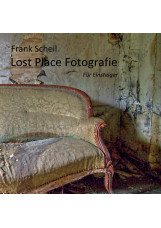 Lost Place Fotografie