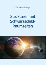 Strukturen mit Schwarzschild-Raumzeiten