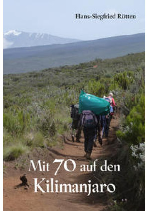 Mit 70 auf den Kilimanjaro