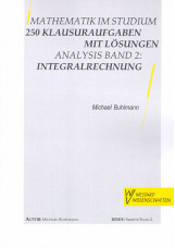 Mathematik im Studium - Analysis 2: Intergralrechnung