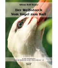 Der Weißstorch – Vom Vogel zum Kult