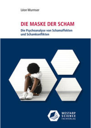 Die Maske der Scham