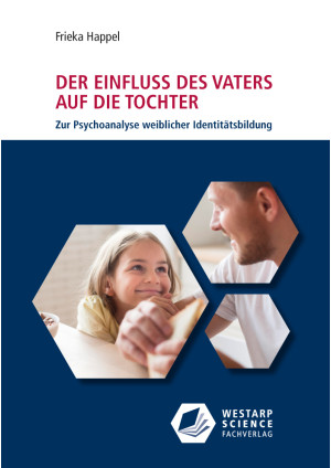 Der Einfluss des Vaters auf die Tochter