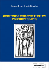 Grundzüge der spirituellen Psychotherapie