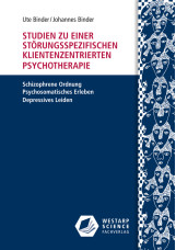 Studien zu einer störungsspezifischen klientenzentrierten Psychotherapie