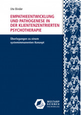 Empathieentwicklung und Pathogenese in der klientenzentrierten Psychotherapie
