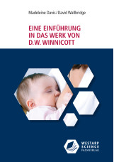 Eine Einführung in das Werk von D. W. Winnicott