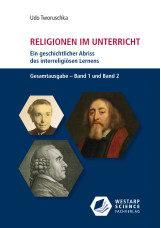 Religionen im Unterricht. Ein geschichtlicher Abriss des interreligiösen Lernens