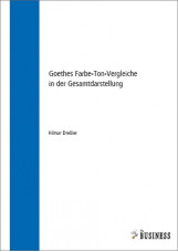 Goethes Farbe-Ton-Vergleiche in der Gesamtdarstellung