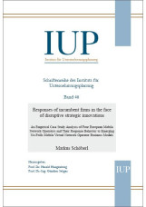 Responses of incumbent firms in the face of disruptive strategic innovations