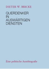 Querdenken in auswärtigen Diensten