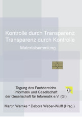 Kontrolle durch Transparenz /Transparenz durch Kontrolle