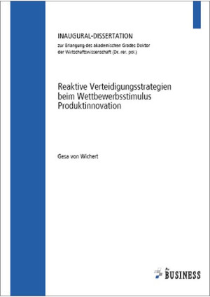 Reaktive Verteidigungsstrategien beim Wettbewerbsstimulus Produktinnovation