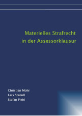 Materielles Strafrecht in der Assessorklausur