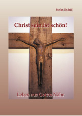 Christ sein ist schön!