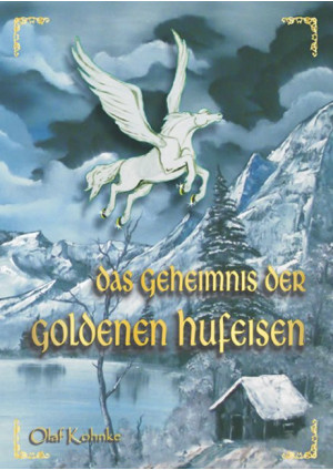 Das Geheimnis der goldenen Hufeisen