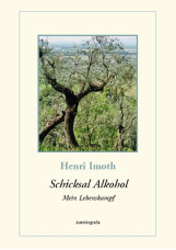 Schicksal Alkohol