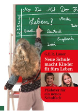 Neue Schule macht Kinder fit fürs Leben