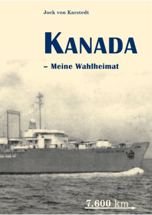 Kanada – Meine Wahlheimat