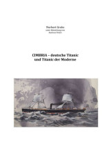 Cimbria – deutsche Titanic und Titanic der Moderne