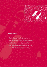 Bedeutung der Regression bei onkologischen Erkrankungen im Kindes- und Jugendalt