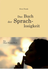 Das Buch der Sprachlosigkeit