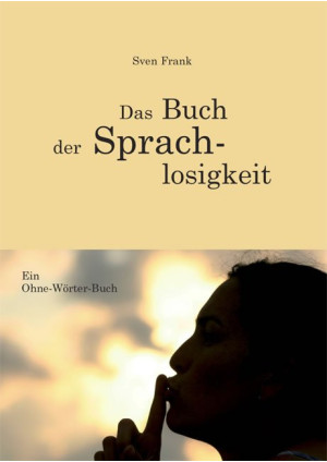 Das Buch der Sprachlosigkeit