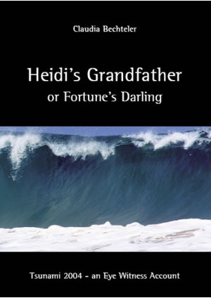 Heidi’s Grandfather or Fortune’s Darling