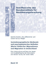 Soziodemographische Merkmale und psychophysisches Befinden älterer türkischer Mi