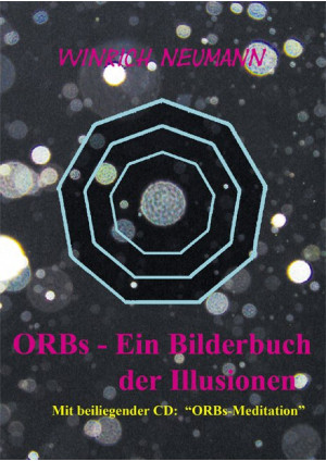 ORBs - Ein Bilderbuch der Illusionen