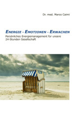 Energie - Emotionen - Erwachen